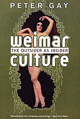Weimar Culture - Peter Gay | Weimar Berlin